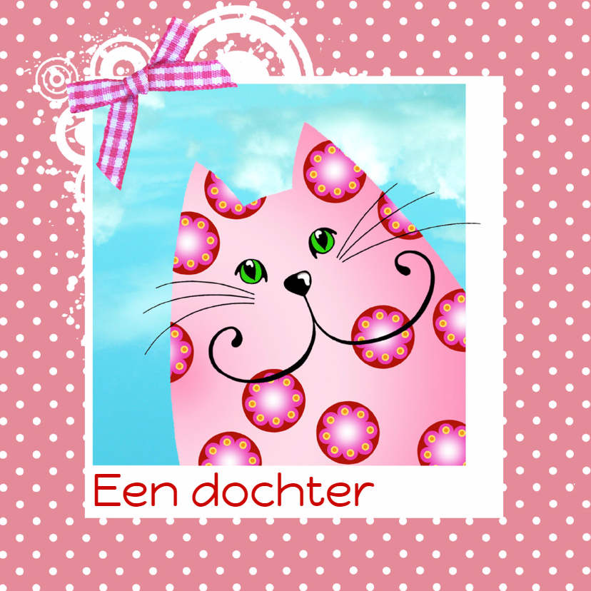 Felicitatiekaart kat dochter 2 - Felicitatiekaarten Felicitatiekaarten - Felicitatiekaart kat dochter 2