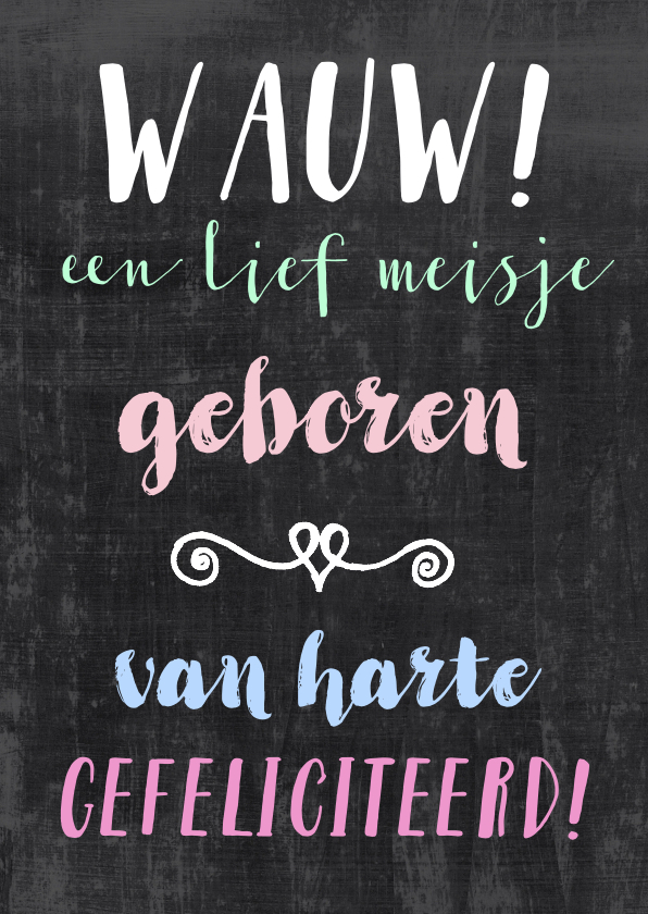Felicitatiekaart meisje krijt - Felicitatiekaarten Felicitatiekaarten - Felicitatiekaart meisje krijt