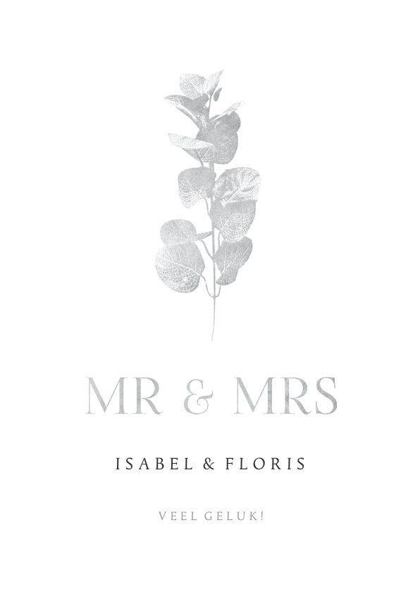 Felicitatiekaarten - Felicitatiekaart MR & MRS met eucalyptustak in zilverlook