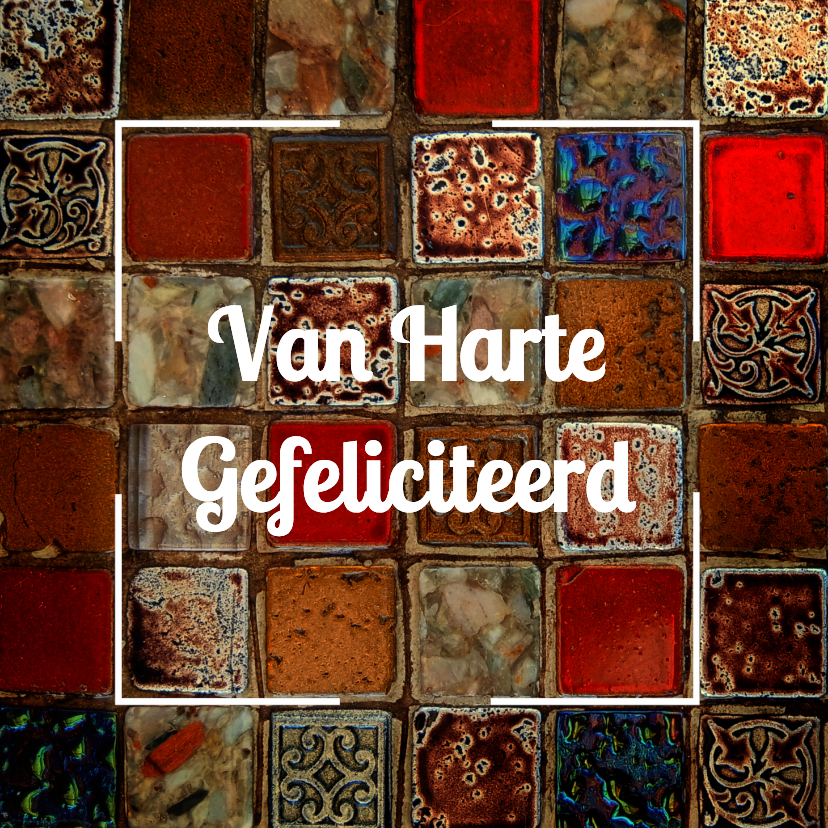 Felicitatiekaarten - Felicitatiekaart mystieke mozaïek