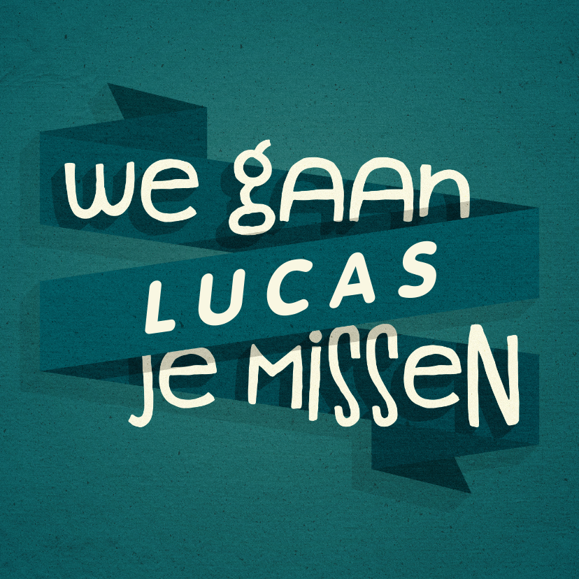 Felicitatiekaarten - Felicitatiekaart nieuwe baan collega groen we gaan je missen