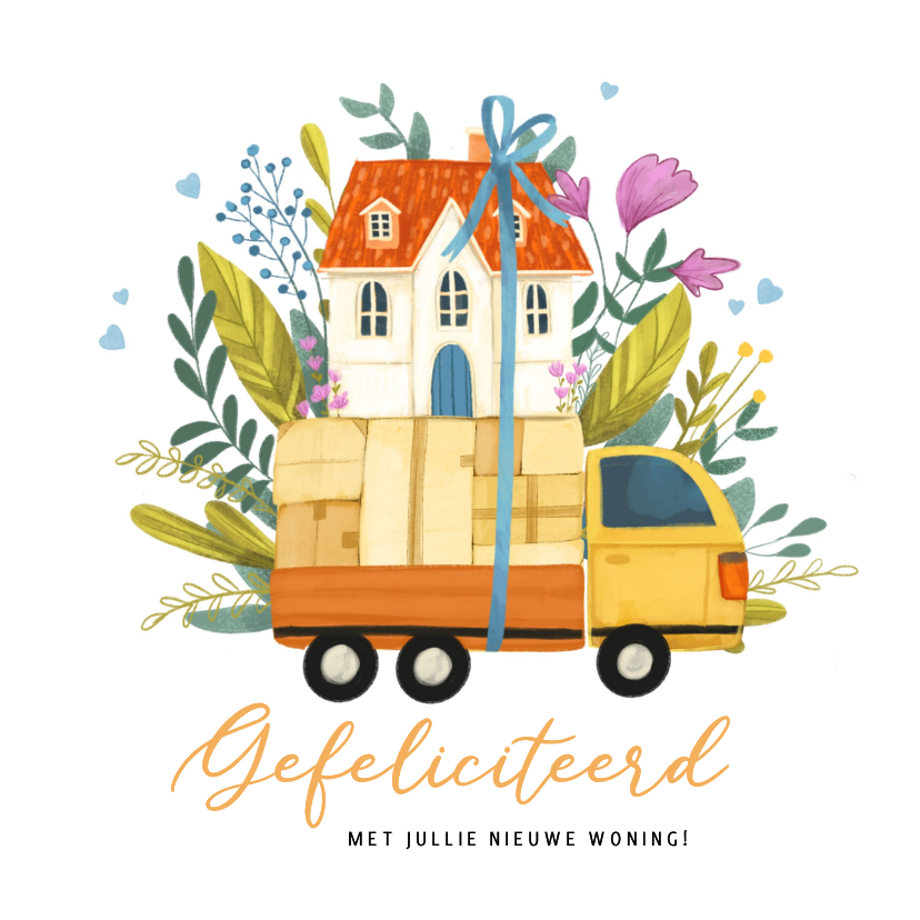 Felicitatiekaart nieuwe woning met huis op een verhuiswagen. - Felicitatiekaarten Felicitatiekaarten - Felicitatiekaart nieuwe woning met huis op een verhuiswagen.