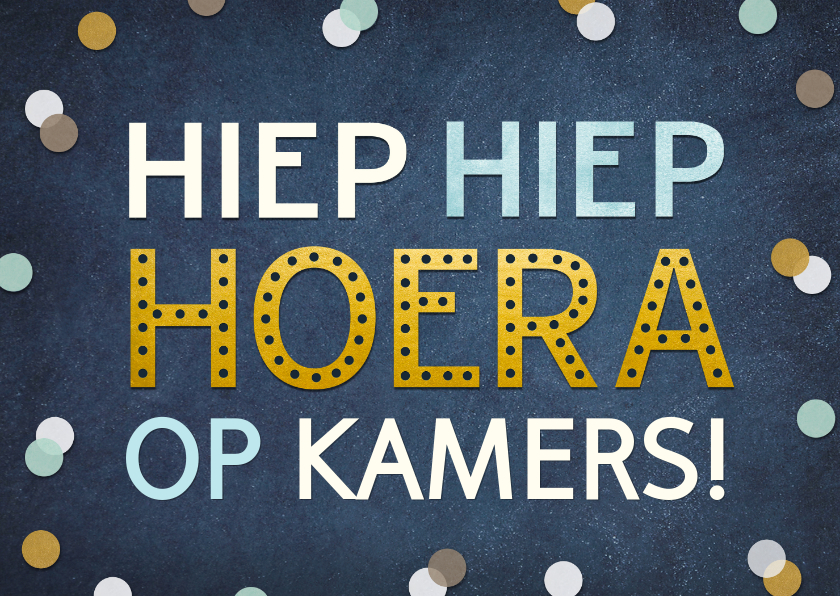 Felicitatiekaart op kamers jongen met confetti en goud - Felicitatiekaarten Felicitatiekaarten - Felicitatiekaart op kamers jongen met confetti en goud