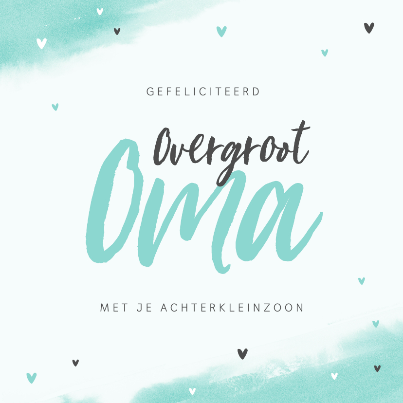 Felicitatiekaarten - Felicitatiekaart overgroot oma hip waterverf hartjes unisex