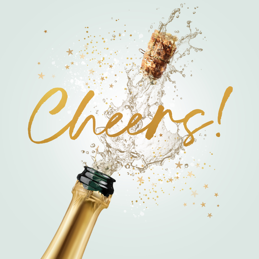 Felicitatiekaart pop the champagne proost | Kaartje2go