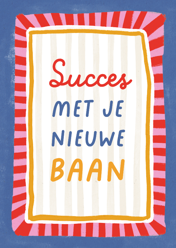 Felicitatiekaarten - Felicitatiekaart succes nieuwe baan hip kader kleurrijk