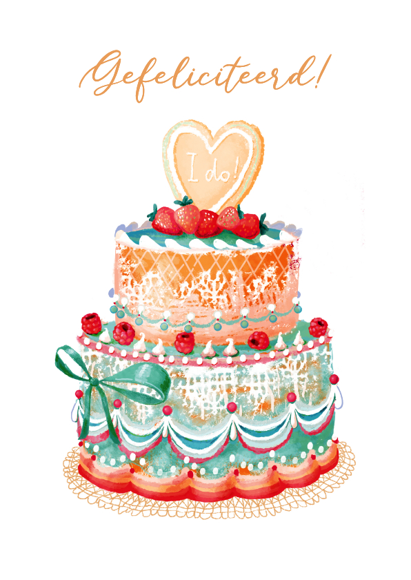 Felicitatiekaart, trouwdag taart - Felicitatiekaarten Felicitatiekaarten - Felicitatiekaart, trouwdag taart