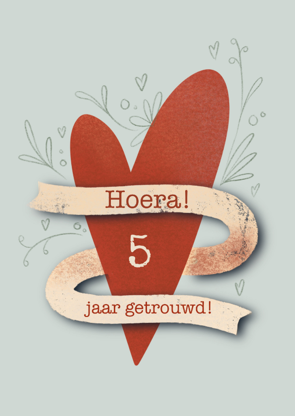 Felicitatiekaarten - Felicitatiekaart vanwege 5 jarig huwelijksjubileum met hart