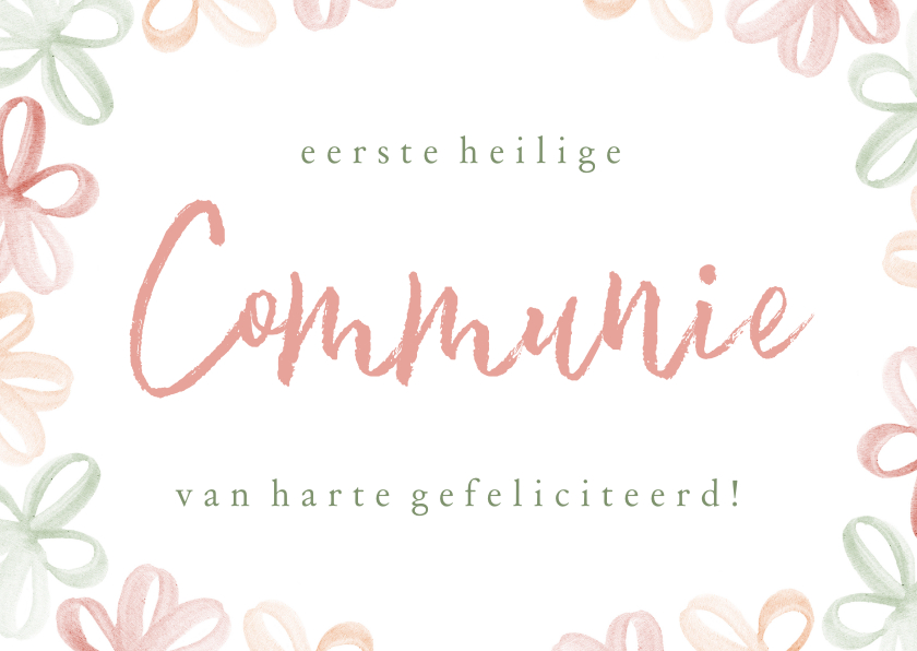 Felicitatiekaarten - Felicitatiekaartje communie met waterverf bloemen