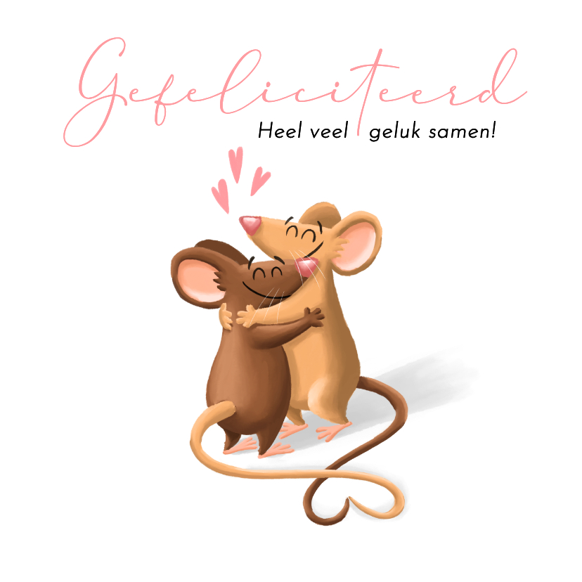 Felicitatiekaarten - Felicitatiekaartje huwelijk met 2 muizen die elkaar omhelzen