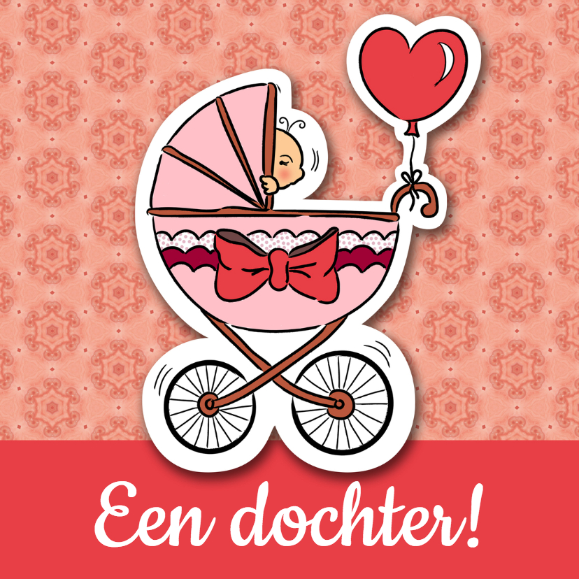 Geboorte dochter - kinderwagen - Felicitatiekaarten Felicitatiekaarten - Geboorte dochter - kinderwagen