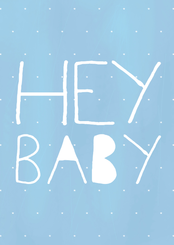 Felicitatiekaarten - Hey Baby Blue