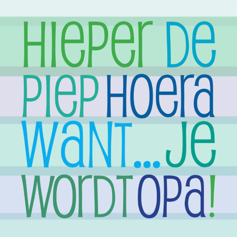 Felicitatiekaarten - Hoera je wordt opa