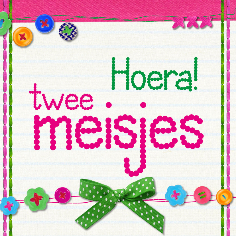 hoera twee meisjes - Felicitatiekaarten Felicitatiekaarten - hoera twee meisjes