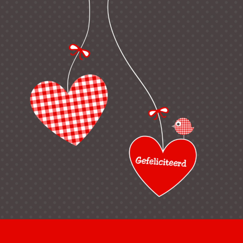 Huwelijk harten 1 - Felicitatiekaarten Felicitatiekaarten - Huwelijk harten 1