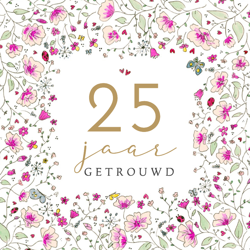 Huwelijksjubileum bloemenkader met vlinders - Felicitatiekaarten Felicitatiekaarten - Huwelijksjubileum bloemenkader met vlinders