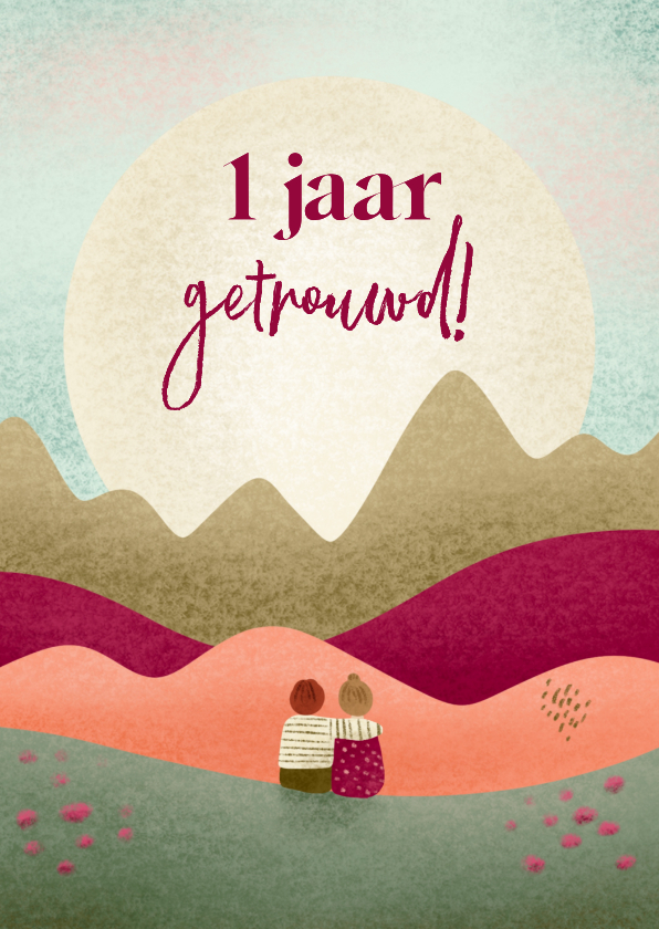 Huwelijksjubileum kaart met stel in de bergen - Felicitatiekaarten Felicitatiekaarten - Huwelijksjubileum kaart met stel in de bergen