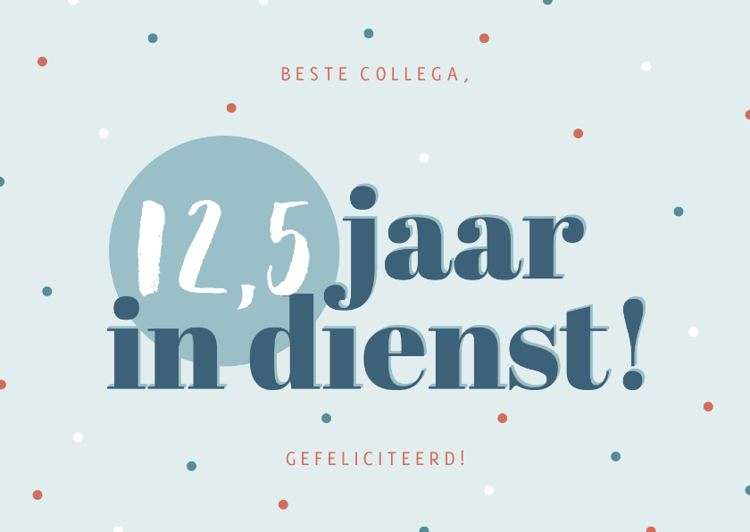 Felicitatiekaarten - Jubileumkaart jaren in dienst met confetti blauw