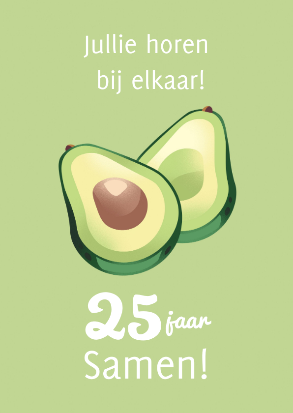 Felicitatiekaarten - Jubileumkaart met avocado's