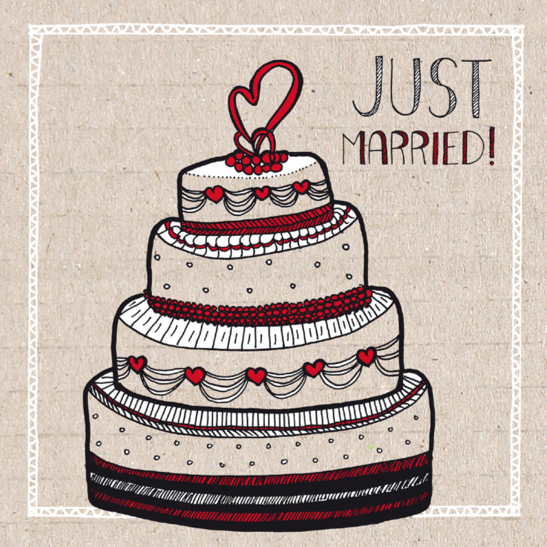 Just married bruidstaart - Felicitatiekaarten Felicitatiekaarten - Just married bruidstaart