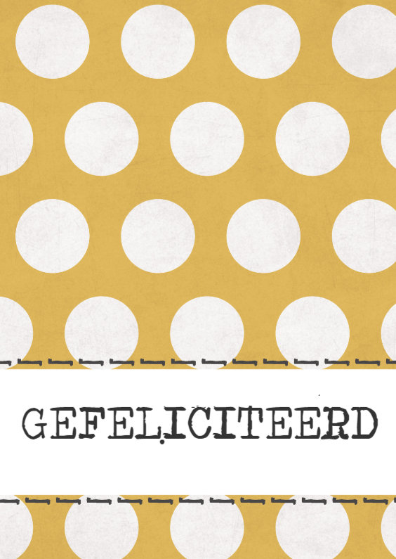 Kaart gele stippen - Felicitatiekaarten Felicitatiekaarten - Kaart gele stippen