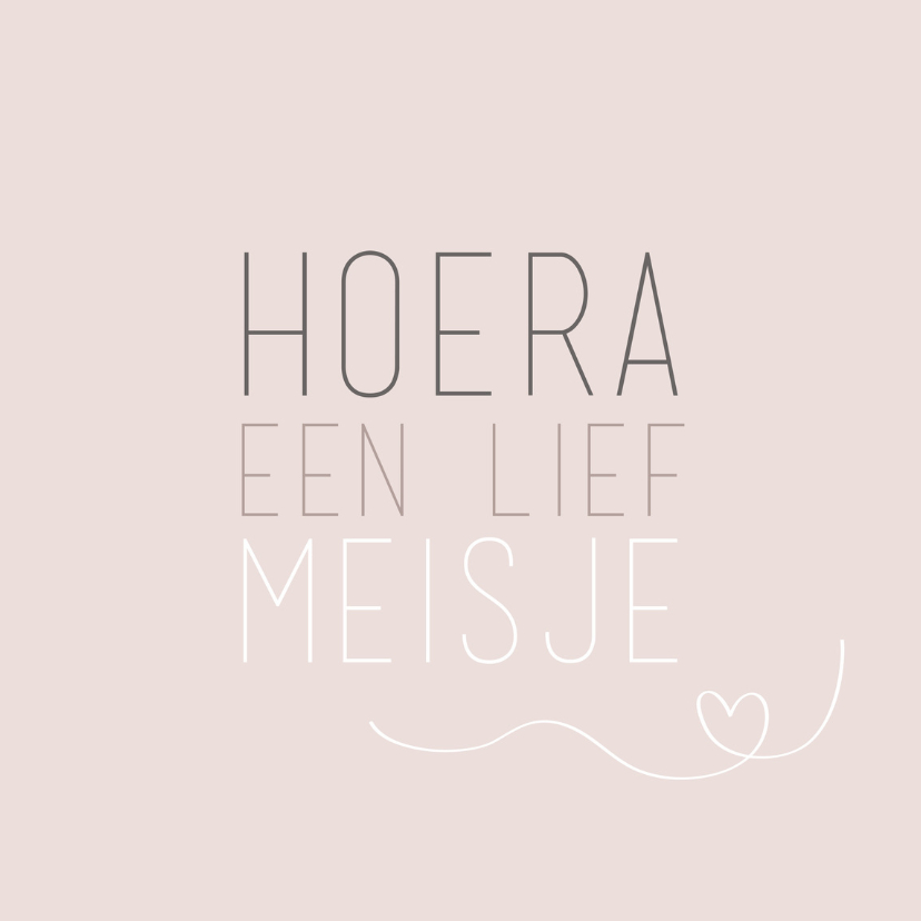 Kaart Hoera een lief meisje - Felicitatiekaarten Felicitatiekaarten - Kaart Hoera een lief meisje