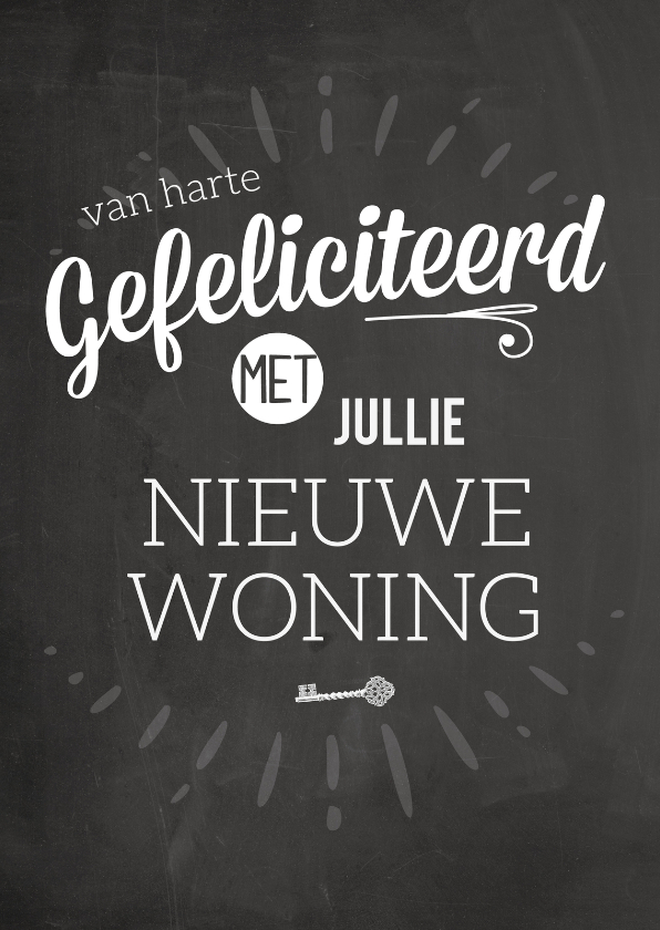 Krijtbord Nieuwe Woning - Felicitatiekaarten Felicitatiekaarten - Krijtbord Nieuwe Woning