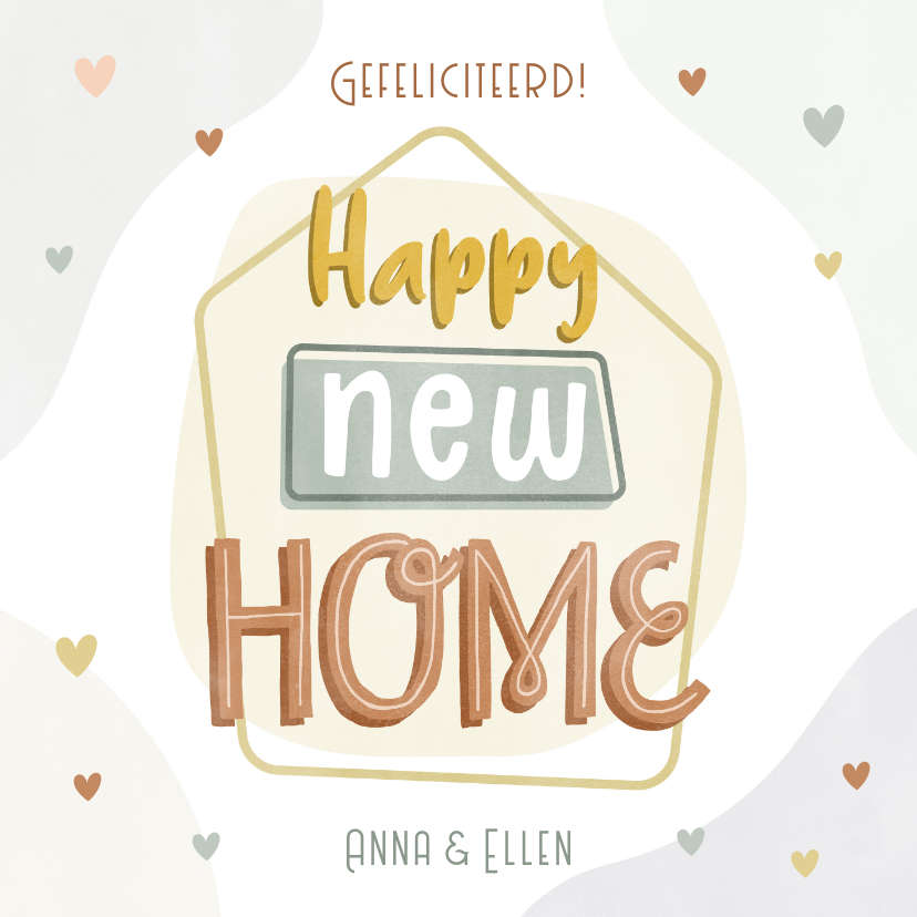 Felicitatiekaarten - Leuke Happy New Home felicitatiekaart met hartjes