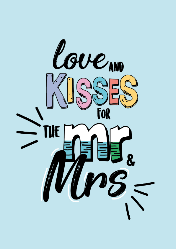 Felicitatiekaarten - Love and kisses for MR and MRS -text color- felicitatiekaart