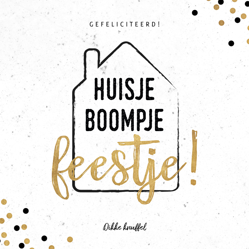 Felicitatiekaarten - Moderne felicitatiekaart Huisje Boompje Feestje!