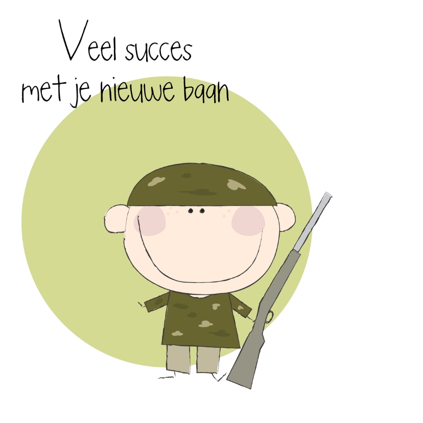 Nieuwe baan militair - Felicitatiekaarten Felicitatiekaarten - Nieuwe baan militair