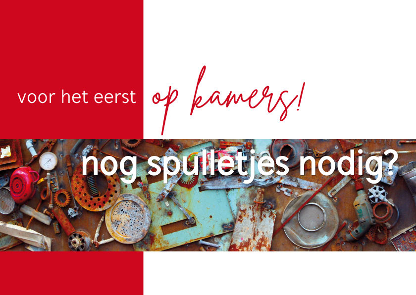 op kamers - spulletjes nodig - Felicitatiekaarten Felicitatiekaarten - op kamers - spulletjes nodig