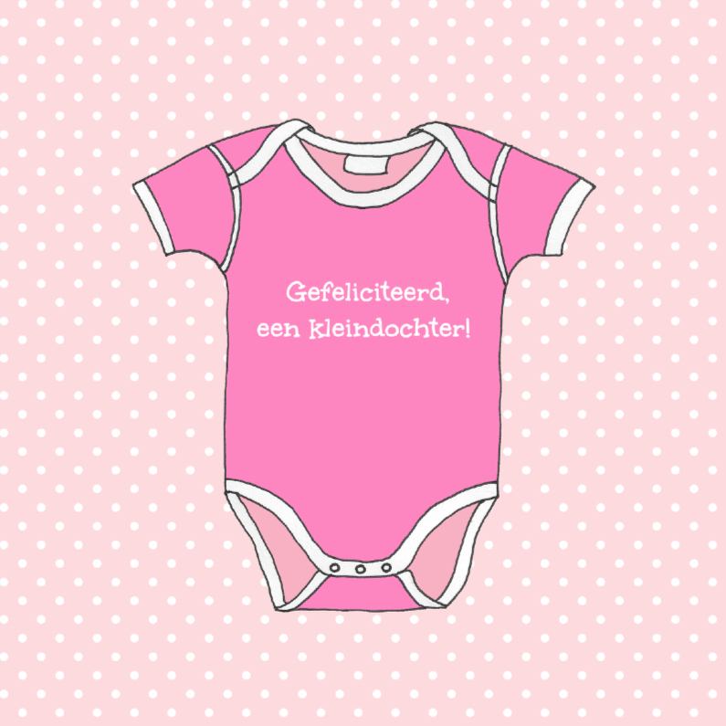 Romper voor kleindochter - Felicitatiekaarten Felicitatiekaarten - Romper voor kleindochter