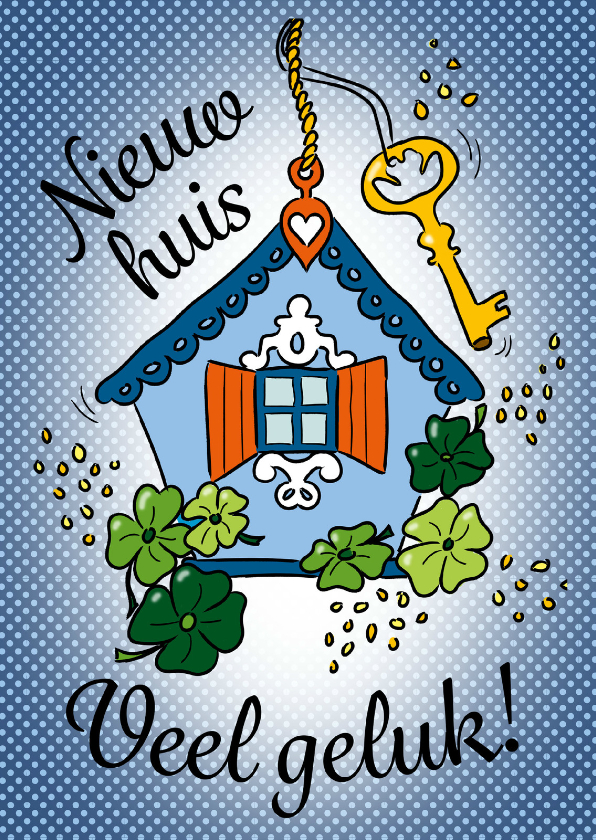 Sleutel naar geluk! - Felicitatiekaarten Felicitatiekaarten - Sleutel naar geluk!