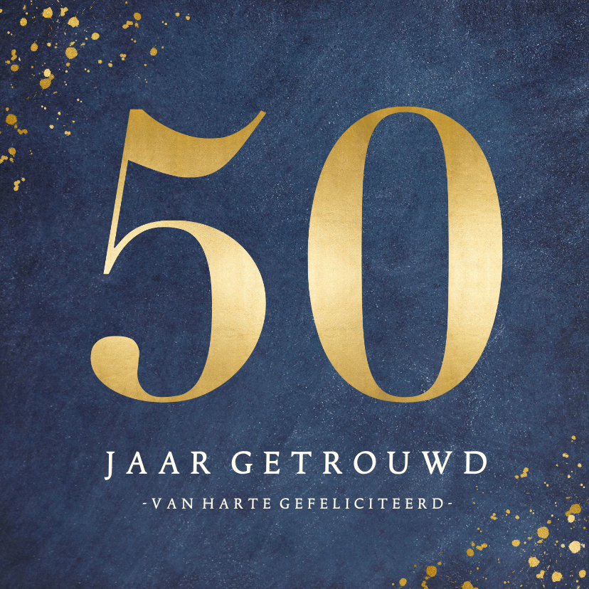 Felicitatiekaarten - Stijlvolle felicitatiekaart 50 jarig huwelijksjubileum goud