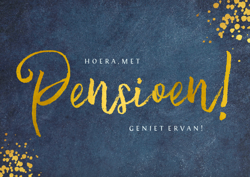 Stijlvolle felicitatiekaart pensioen blauw met goud man - Felicitatiekaarten Felicitatiekaarten - Stijlvolle felicitatiekaart pensioen blauw met goud man