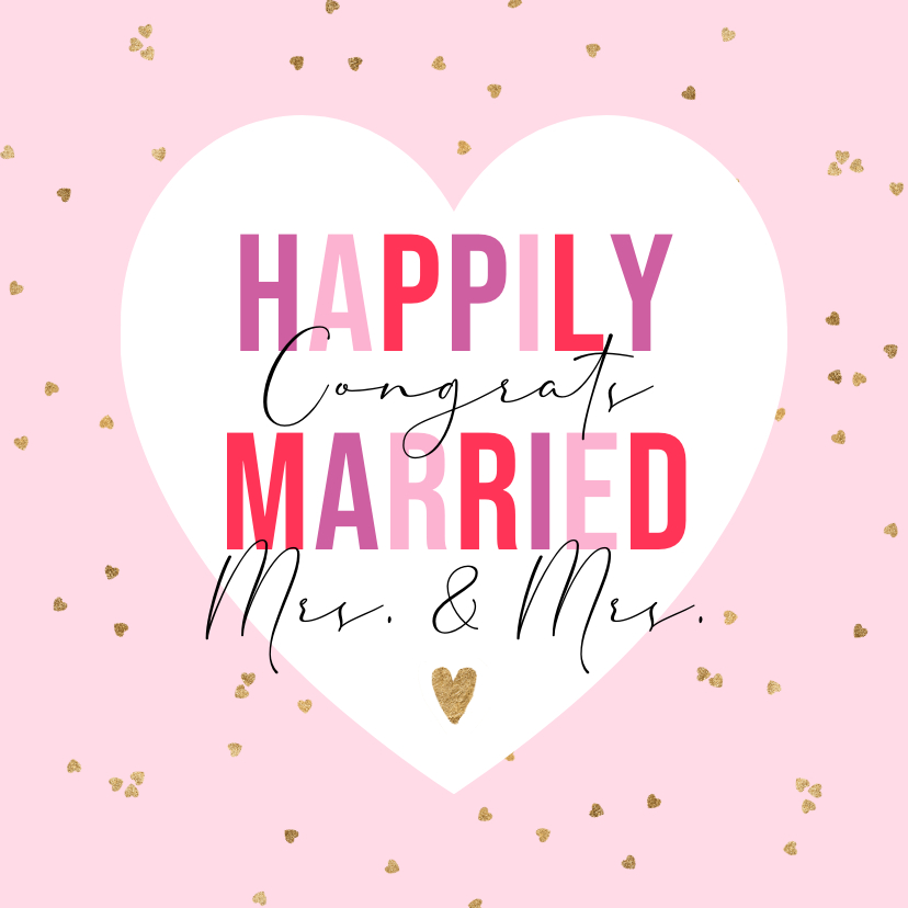 Felicitatiekaarten - Trendy felicitatiekaart getrouwd Mrs. & Mrs. hartjesconfetti