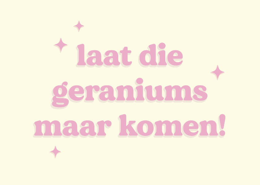 Felicitatiekaarten - Trendy felicitatiekaart voor pensioen met geraniums grapje