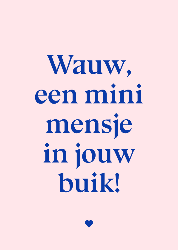 Typografisch felicitatiekaartje wauw een mini mensje - Felicitatiekaarten Felicitatiekaarten - Typografisch felicitatiekaartje wauw een mini mensje