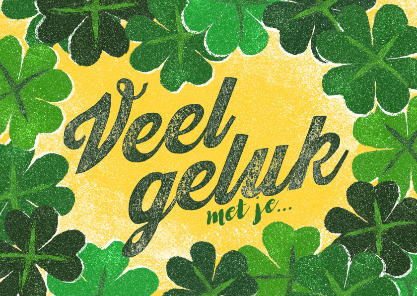 Veel geluk klavertje vier hip - Felicitatiekaarten Felicitatiekaarten - Veel geluk klavertje vier hip