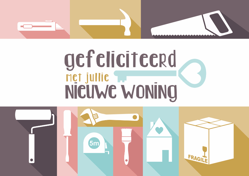 Verhuiskaart felicitatie pastel gereedschap - Felicitatiekaarten Felicitatiekaarten - Verhuiskaart felicitatie pastel gereedschap