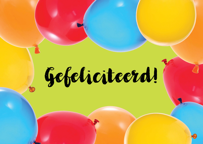 Felicitatiekaarten - Vrolijke Felicitatie Ballonnen