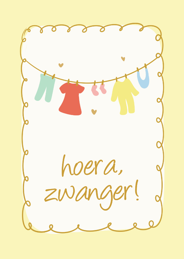 Vrolijke felicitatiekaart hoera zwanger met waslijn geel - Felicitatiekaarten Felicitatiekaarten - Vrolijke felicitatiekaart hoera zwanger met waslijn geel