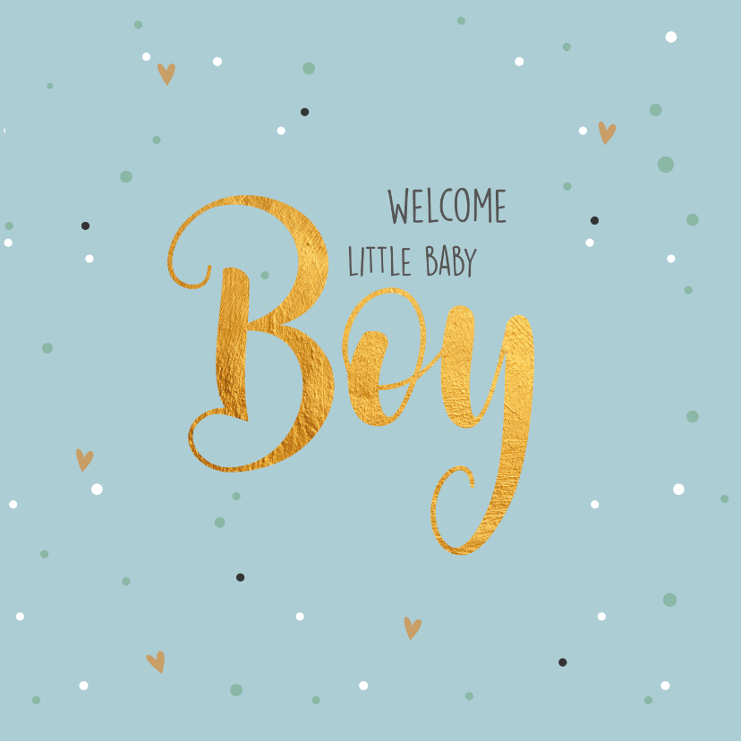 grillen Kano Minnaar Welcome baby boy-gold felicitatie geboorte | Kaartje2go