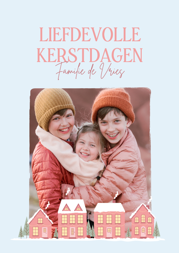 Fotokaart met huisjes en eigen foto - Fotokaarten Fotokaarten - Fotokaart met huisjes en eigen foto