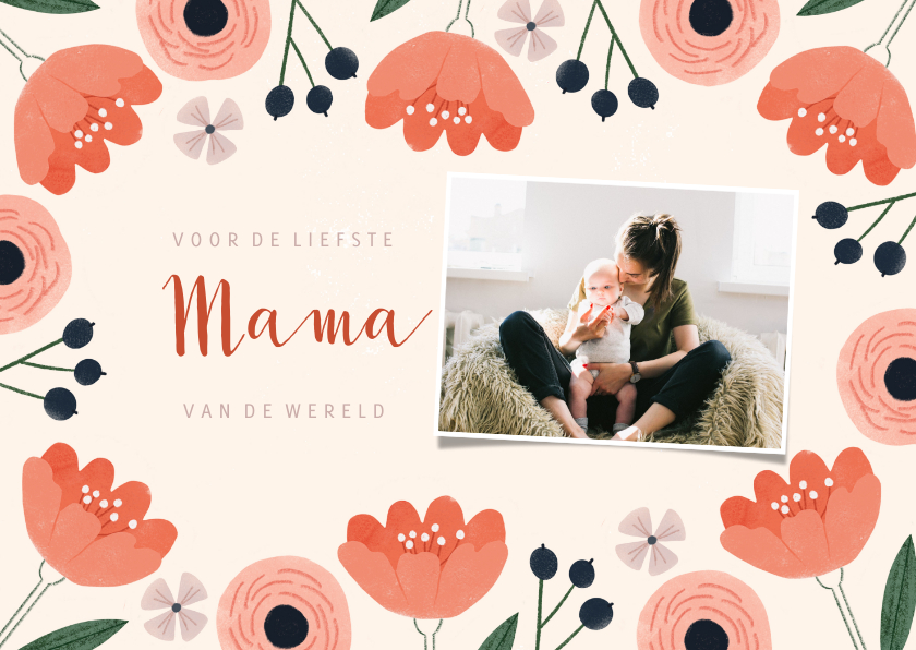 Fotokaart moederdag met roze bloemen en liefste mama - Fotokaarten Fotokaarten - Fotokaart moederdag met roze bloemen en liefste mama