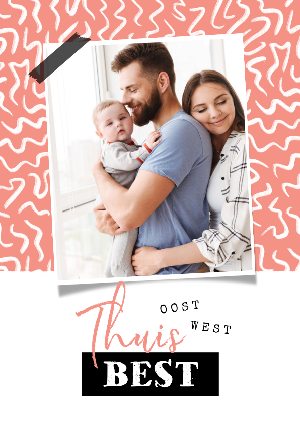 Fotokaart oost west thuis best foto kleur - Fotokaarten Fotokaarten - Fotokaart oost west thuis best foto kleur