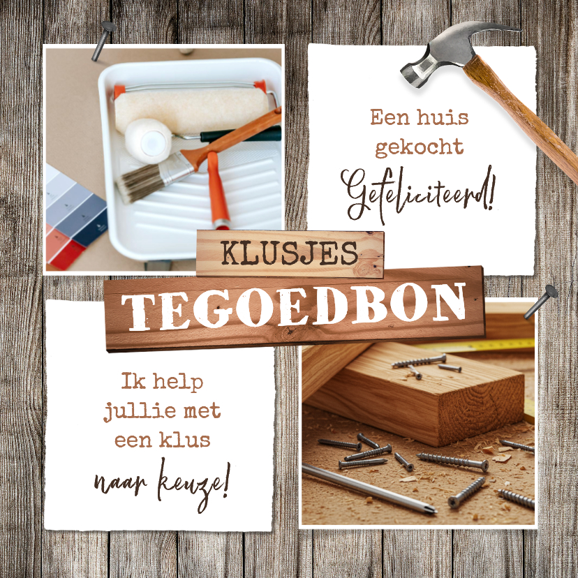 Tegoedbon klussen nieuwe woning fotokaart hout - Fotokaarten Fotokaarten - Tegoedbon klussen nieuwe woning fotokaart hout