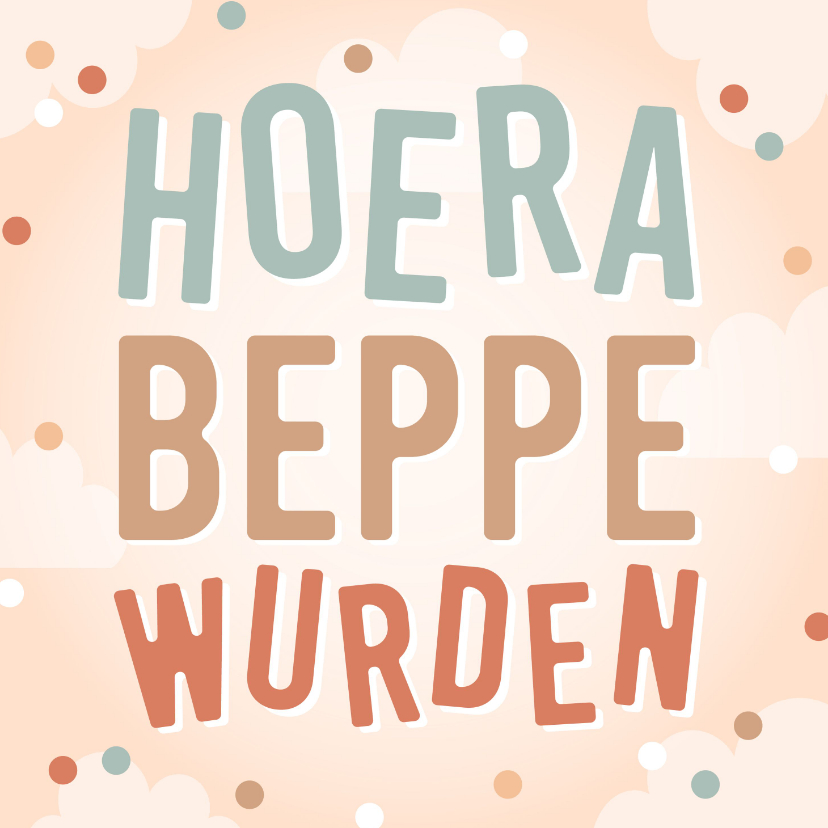 Fryske kaartsjes - Felicitatiekaart Fries 'hoera beppe wurden'