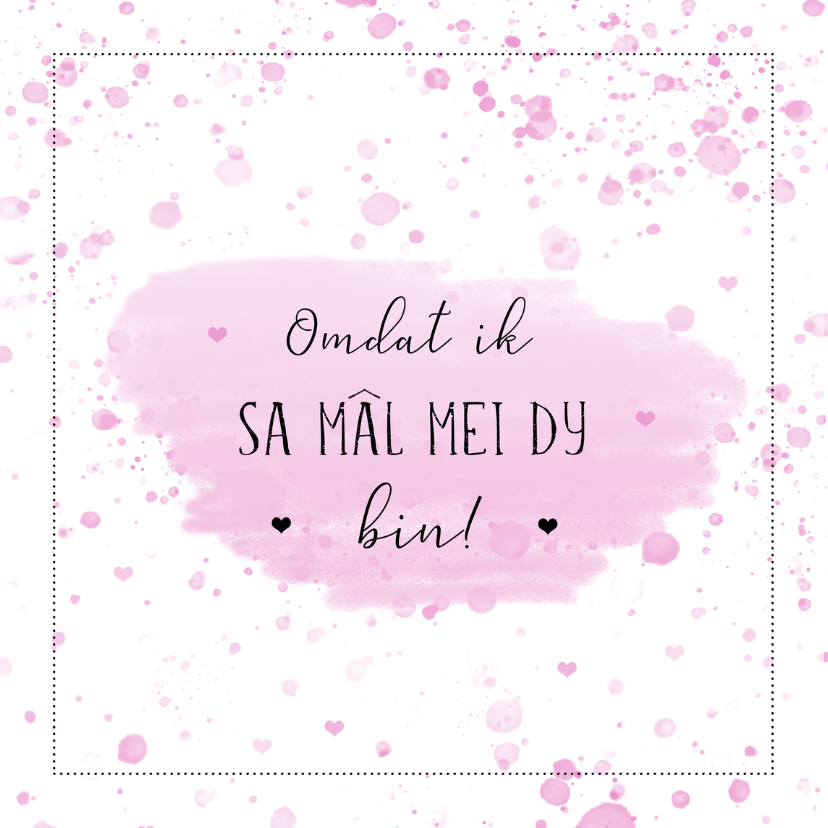 Fryske kaart - omdat ik sa mâl mei dy bin - Fryske kaartsjes Fryske kaartsjes - Fryske kaart - omdat ik sa mâl mei dy bin